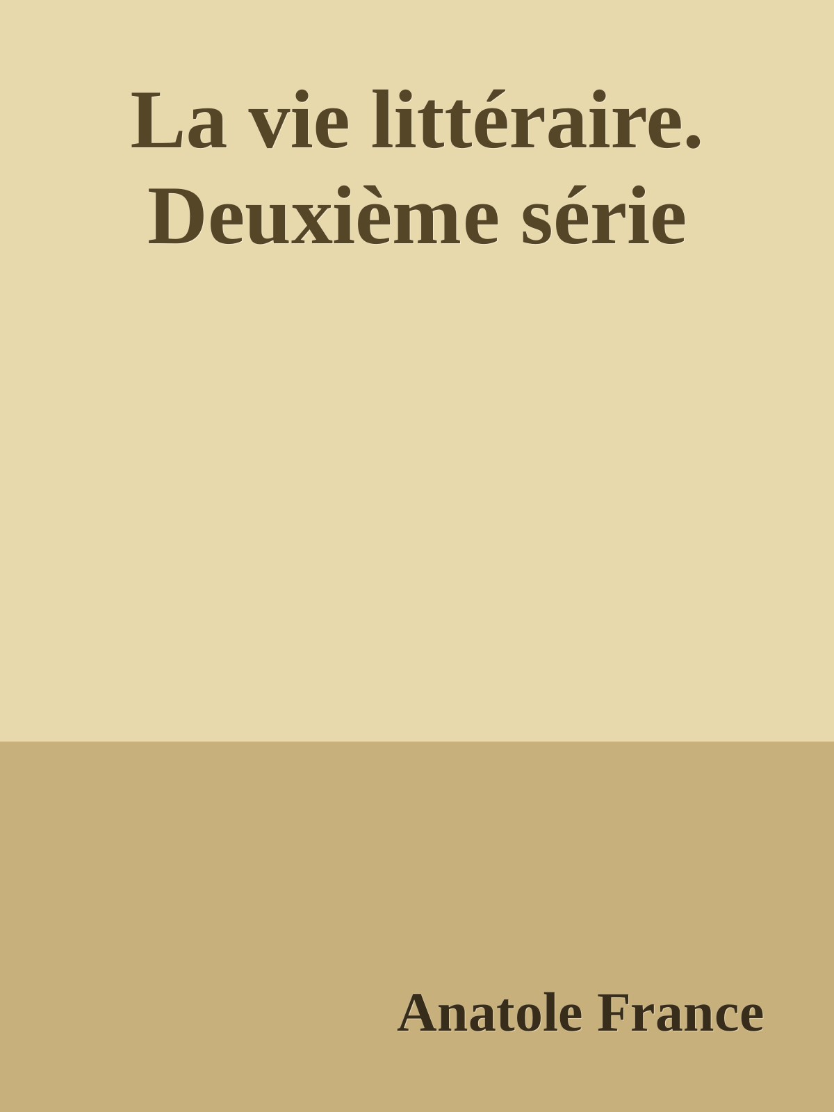 La vie littéraire. Deuxième série